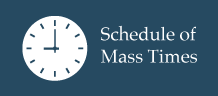 Schedule of Mass Times